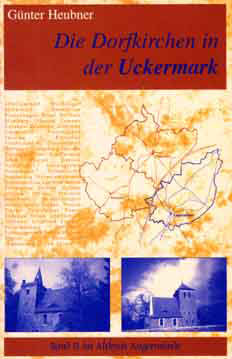 Die Dorfkirchen in der Uckermark Bd. II (Angermünde)